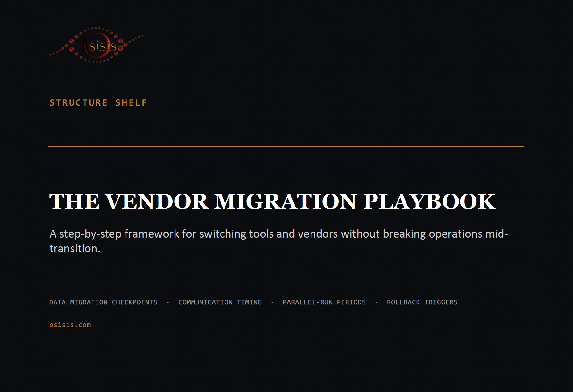 The Vendor Migration Playbook