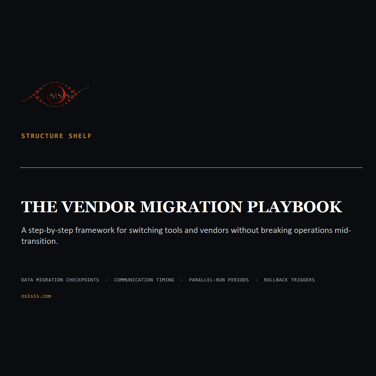 The Vendor Migration Playbook